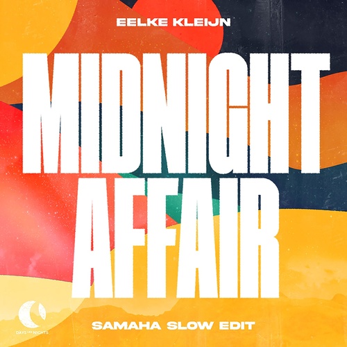 Eelke Kleijn - Midnight Affair - Samaha Slow Edit [DLN038]